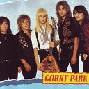 Gorky Park - I m Out