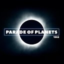 Parade Of Planets - Bienvenue