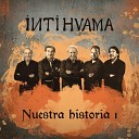 Inti Huama - Me Gustas Toda Mujer