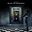 Askii - Maze Of Mirrors Original Mix