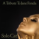 Solo Cat - No More Mrs Nice Guy