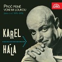 Karel H la - Pozv n Na aj