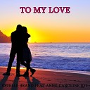 Estelle Brand feat Anne Caroline Joy - To My Love Bomba Est reo Cover Mix