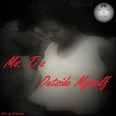 Ms Tia - Outside Myself Vocal Mix