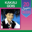 Kakau Gois - La Casa en el Aire