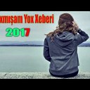 Terlan Sema - Darixmisam Yox Xeberi 2017