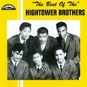 Hightower Brothers - It Must Have Been The Lord