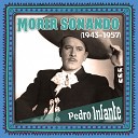 Pedro Infante - Nacho bernal