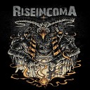 Rise In Coma - The Dust Of Ra