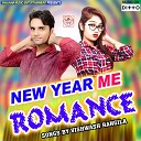 Vishwash Rangila - New Year Me Romance