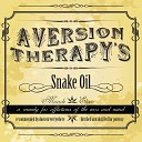 Aversion Therapy - Listen Girl It s Not Me It s You