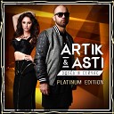 Artik pres Asti - Я люблю тебя до слез