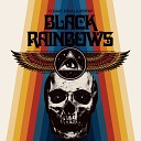 Black Rainbows - Sacred Graal