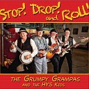 The Grumpy Grampas The HYS Kids - There s Only One You