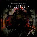Constantine Law - My Little M Original Mix