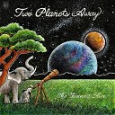 Two Planets Away - Where I Stand