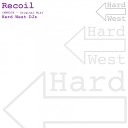 Hard West DJs - Recoil Original Mix