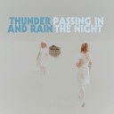 Thunder and Rain - Nobody s Darlin