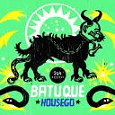 Housego - Batuque Original Mix