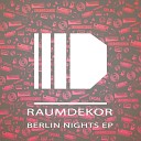 Raumdekor - Rolling Tones Original Mix