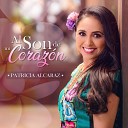 Patricia Alcaraz - Solo a Ti Te Quiero