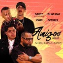 Doggy el de la Fundacion Endo Optimus feat Young… - Amigos Remix Secret Family Version feat Young…