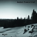 Ancient Funeral Cult - Заклик