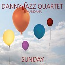 DannyJazz Quartet Mandana - Memory Of You