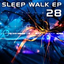 28 - Sleep Walk Original Mix