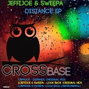 Jeffijoe Sweepa - Look Back Original Mix