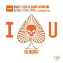 David Mimram Lian Luisa - White Noise Original Mix