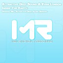 Attractive Deep Sound Evan London - Inside The Earth Original Mix