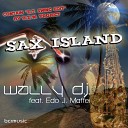 Wally DJ feat Edo J Maffei - Sax Island Original Mix