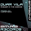 Duar Vila - Answer In The Cosmos Original Mix
