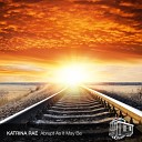 Katrina Rae - Abrupt As It May Be Tim Rella s Ambient Mix