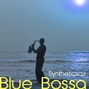 Syntheticsax - Blue Bossa Extended Mix