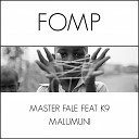 Master Fale feat K9 - Malumuni Wakanda Dub mix