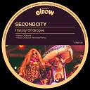 Secondcity - History of Groove Technasia Remix