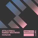 Attila Syah Ramsey Westwood - Horizon Extended Mix