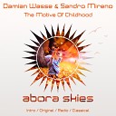 Damian Wasse Sandro Mireno - The Motive of Childhood Remix