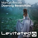 Manuel Rocca - Dawning Revelations Radio Edit