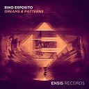 Rino Esposito - Dreams Patterns Extended Mix