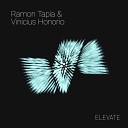 Ramon Tapia Vinicius Honorio - Into The Light Original Mix