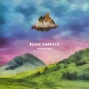 Blank Embrace - Contemplation II