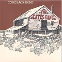 The Cates Gang - Livin On The Countryside