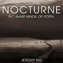 Jeremy Ng - Nocturne No 20 in C Sharp Minor Op Posth