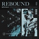 Seth Hills - Rebound Extended Mix