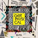 Black Coffee - Buya feat Toshi M A N D Y Remix