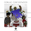 Gorillaz - Clint Eastwood Paul Damixie Remix