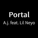 A j feat Lil NeYo - Portal